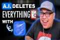 NEW A.I. Deletes EVERYTHING From