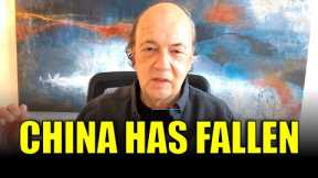 China's COLLAPSE Is FAR Worse Than You Think... | Jim Rickards