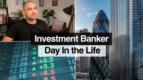 A Day in the Life of an Investment Banker (The Honest Truth)