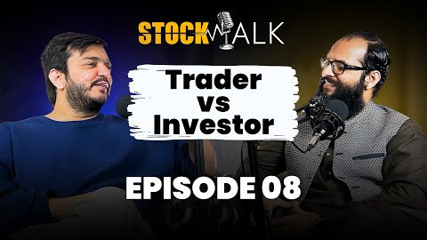 Trader vs Investor | How does the stock market work? | Stock Talk Episode 08