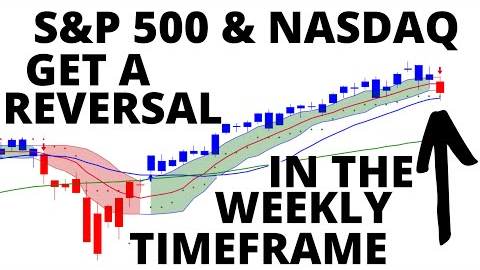 Stock Market CRASH:  The S&P 500 & NASDAQ 100 Get a Reversal in the Weekly Timeframe