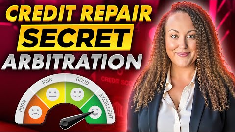 Top Credit Repair Secrets In 2025 | Arbitration Credit Repair Step By Step Guide