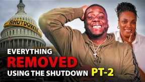 How To Use The Government Shut Down To Remove Everything! Step by Step
