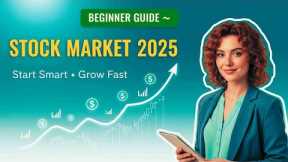 Stock Market for Beginners 2025 📈 | How to Start Investing the Smart Way