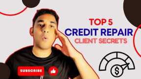 5 Things My Most Successful Credit Repair Clients Always Do (That Others Don’t)