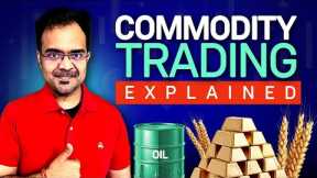 How to trade Commodities? Crude oil, Gold, Natural gas & more