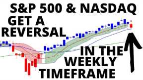 Stock Market CRASH:  The S&P 500 & NASDAQ 100 Get a Reversal in the Weekly Timeframe