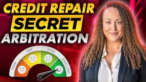 Top Credit Repair Secrets In 2025 | Arbitration Credit Repair Step By Step Guide
