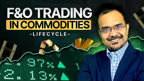 How to Trade Commodities Futures & Options (FnO) Like a Pro