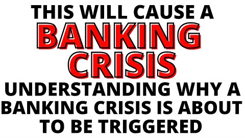 Stock Market CRASH: The Next Banking Crisis is Already Starting - What Will Trigger the Crisis?