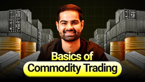 Commodity Trading for Beginners | Everything you need to know !