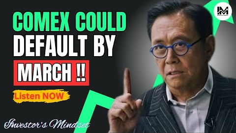 SILVER SHORTAGE SO BAD COMEX WILL DEFAULT BY MARCH – PHYSICAL DEMAND WINS | BY ROBERT KIYOSAKI
