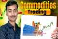 How to Trade Commodities Like a Pro