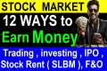 12 Ways to Earn Money From Stock