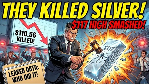 THEY JUST ATTACKED SILVER: $117 All-Time High KILLED in 4 Hours  ( They Revealed WHO Did It