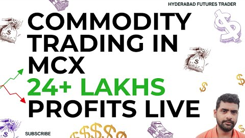 Commodity Trading In MCX - 24+ Lakhs Live Profit #commodity #futurestrading