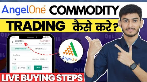 Angel one me Commodity Trading Kaise Kare  | Commodity Trading how to Start | Commodity Trading Live