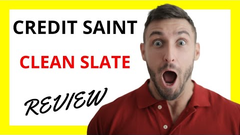 🔥 Clean Slate by Credit Saint: A Review of their Credit Restoration Program