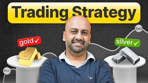 Trading Strategy for Gold and Silver by Himanshu Arora | Commodity Trading