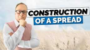 SPREAD TRADING Simplified – The Basics of SPREAD CONSTRUCTION