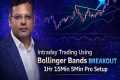Intraday Trading Using Bollinger