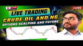 Live Trading  In Crude Oil and Natural Gas | #Crudeoillive #naturalgasliive