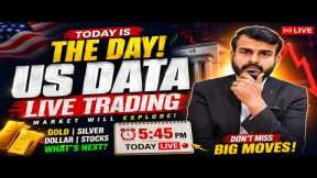 US DATA LIVE TODAY | Gold & Silver Blast or Crash? | Live Trading