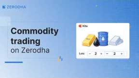 How to trade Commodities on Zerodha