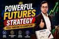 The Power of Futures Trading | The