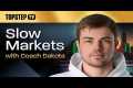 TopstepTV: Slow Markets with Dakota - 